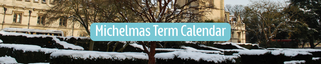 michelmas term calendar heading on snow covered buildings in Oxford